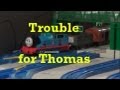 Tomy Trouble For Thomas Remake