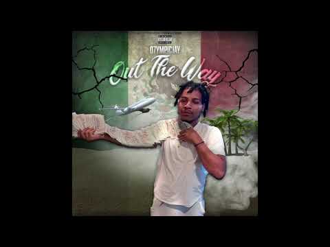 O7YMPIC JAY - OUT THE WAY