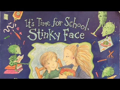 Read Aloud with Mr. Jason - It’s Time for School Stinky Face