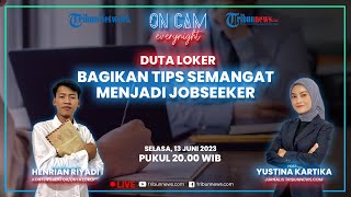 KHUSUS PENGANGGURAN! Duta Loker bakal Kasih Tips Jadi Jobseeker untuk Hindari Kesalahan Cari Kerja