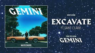 MACKLEMORE FEAT SAINT CLAIRE - EXCAVATE