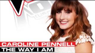 The way i am - Caroline Pennell the voice