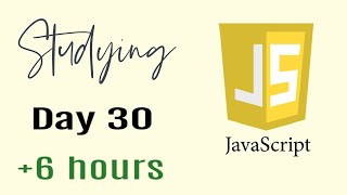 Day 30 practicing javascript + css exercises
