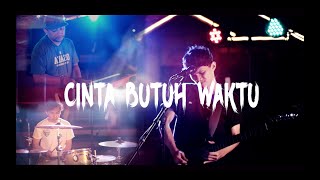 Download lagu Vierratale   CINTA BUTUH WAKTU | COVER BY FAJAR , LEONARD & ALDY mp3