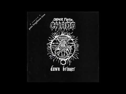 Order From Chaos - Dawn Bringer (Full)