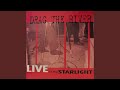 Tomorrow Morning (Live at the Starlight)