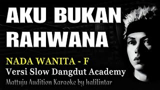 Download lagu AKU BUKAN RAHWANA Karaoke Slow Dangdut Nada Wanita mp3