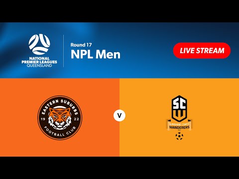 NPL Men Round 17 - Eastern Suburbs vs. Sunshine Coast Wanderers