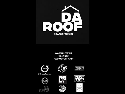 DA ROOF  - SESSIONS 001 - @DAROOFOFFICIAL