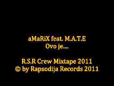 aMaRiX feat. M.A.T.E - Ovo je....