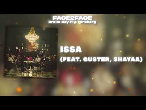 Broke Boy Fly x Forsberg - ISSA (feat. Guster, SHAYAA)