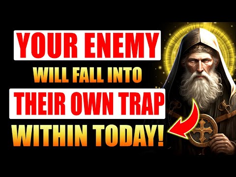 🛑AMAZING PRAYER OF SAINT BENEDICT FOR YOUR ENEMY TO FALL INTO THEIR OWN TRAP TODAY - VERY POWERFUL!