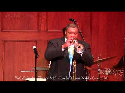 James Ross @ WyCliffe Gordon - "Trumpet" Solo - www.Jross-tv.com (St. Louis)
