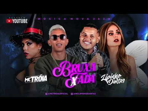 Bruxa x Fada -MC TROIA E LIPINHO DANTAS