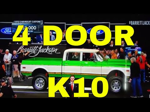 CLASSIC K10- 1972 CHEVY 4 DOOR TRUCK SELLS AT BARRETT- JACKSON AUCTION.