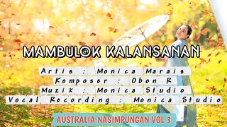 Download lagu Mambulok Kalansanan ~ Monica Marais ~  AUDIO & LYRIC mp3