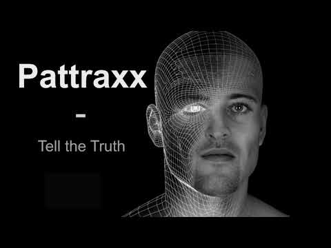 Pattraxx - Tell the Truth
