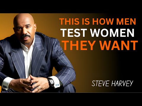 🔥 THIS IS HOW MEN TEST WOMEN THEY WANT 💘🧠 | Steve Harvey Relationship Advice 2025 💬