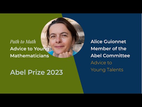 Alice Guionnet: Advice to Young Mathematicians (2023)