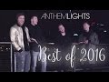 Best of 2016 Medley | Anthem Lights Mashup