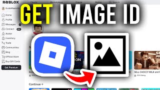 How To Get Image ID In Roblox - Get Decal ID