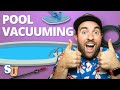 How To Use A POOL VACUUM The Right Way