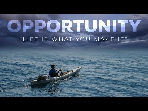 Opportunity - Motivational Video