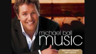 Bài hát Music - Nghệ sĩ trình bày Michael Ball