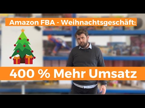 (Amazon FBA) 400% mehr 💶 im Weihnachtsgeschäft🌲 ANLEITUNG 2021 Germany
