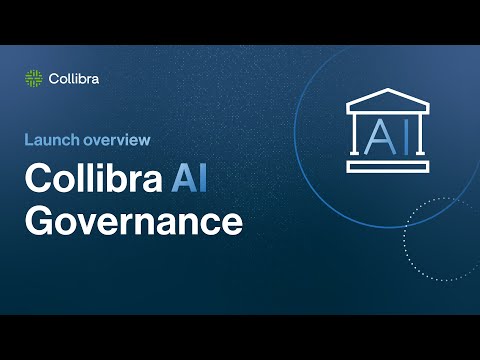 Collibra AI Governance: launch overview