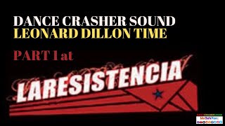 Dance Crasher Sound @ La Resi - 08 Gener 2011 - Leonard Dillon Time