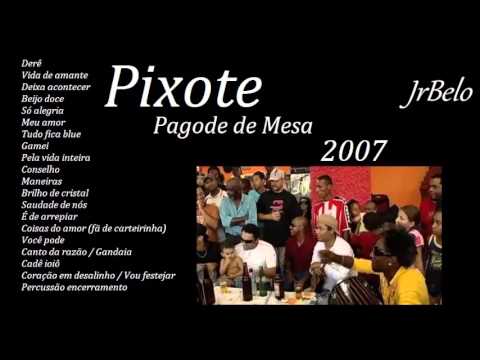 Pixote Cd Completo Pagode de Mesa JrBelo