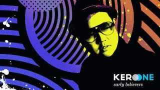 Kero One - When the Sunshine Comes (feat. Ben Westbeech)