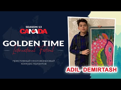 Golden Time Distant Festival | Season 13 | Adil Demirtash | GTCA-1001-0245