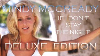 Mindy McCready - If I Don&#39;t Stay The Night (Deluxe Edition) [Full Album]