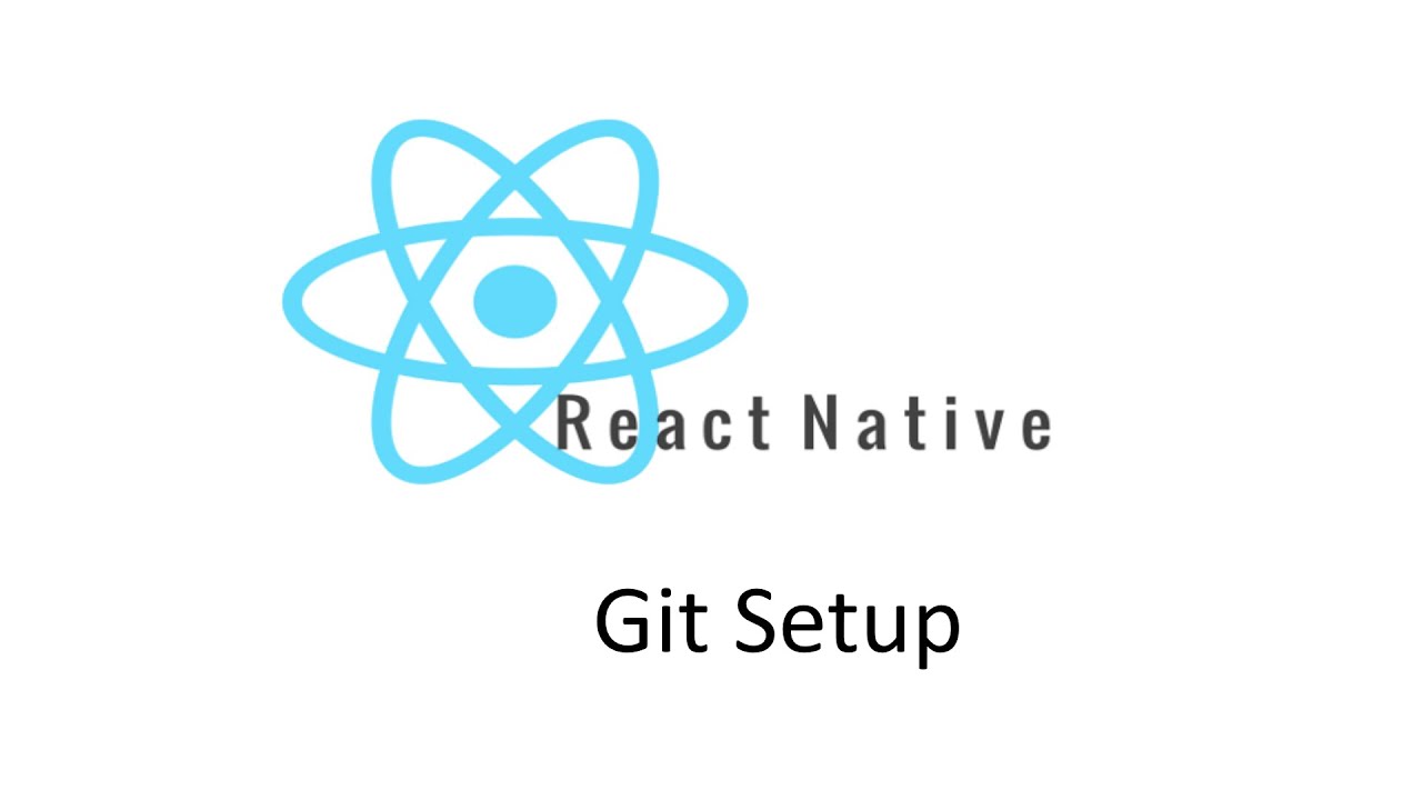 React Native Tutorial: Git Setup
