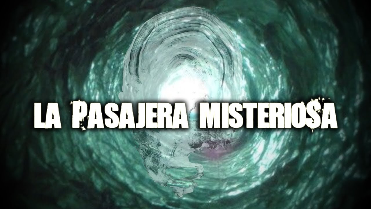 La pasajera misteriosa