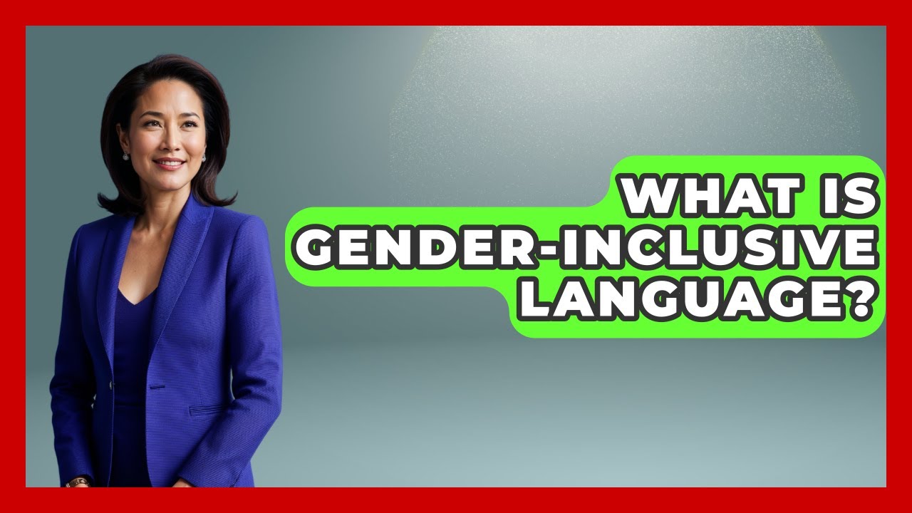 What Is Gender-Inclusive Language? - Gender Equality Network