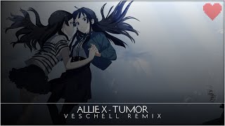 Allie X - Tumor (Veschell Remix)