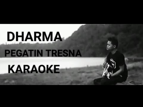 Karaoke - PEGATIN TRESNA - Dharma