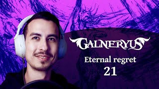 Eternal regret | GALNERYUS REACT #21