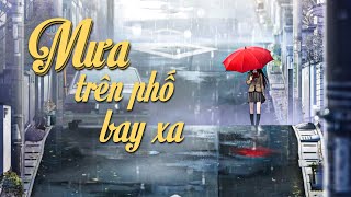 Hợp âm Mưa Trên Phố Bay Xa Lê Việt Khánh