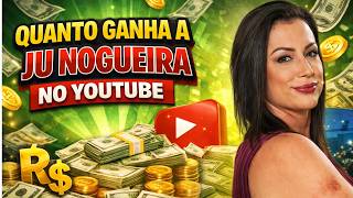 QUANTO GANHA A JU NOGUEIRA? | GANHOS REAIS 2026
