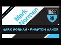 Mark Norman - Phantom Manor 