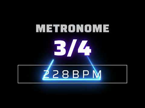 3/4 METRONOME 228 BPM △