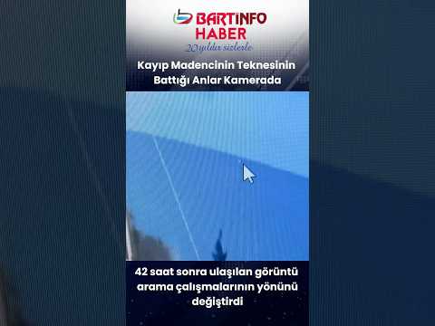 42 saat sonra ulaşılan görüntü arama çalışmaların yönünü değiştirdi 😢