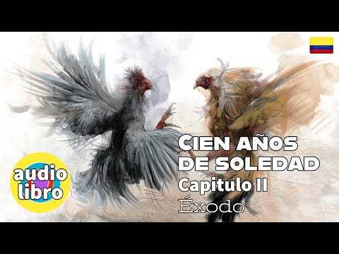Cien AÑOS de SOLEDAD Cap. 2 (Èxodo)