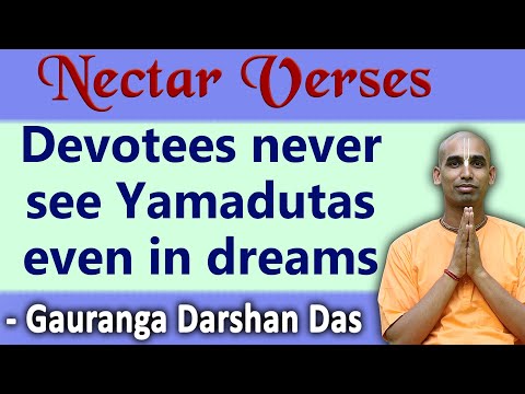 Devotees never see Yamadutas even in dreams | Nectar Verses (SB 6.1.19) | Gauranga Darshan Das