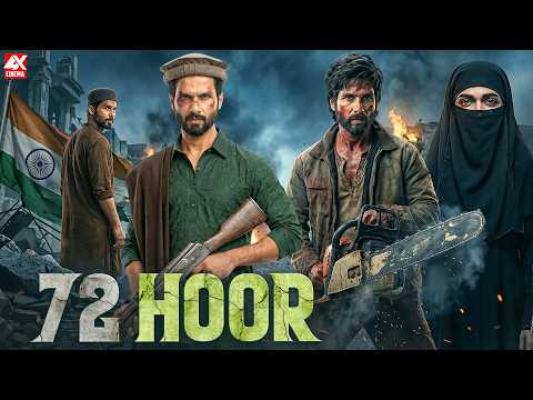 72 HOOR Full Movie | Shahid Kapoor | Tabu | Shraddha Kapoor | Latest Bollywood Aatank Movie 2026