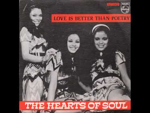 THE HEARTS OF SOUL - "LOVE IS BETTER THAN POETRY" (Single 1971)